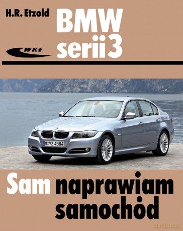 Bmw Serii 3 E90/E91 - Etzold H.R. [KSIĄŻKA]