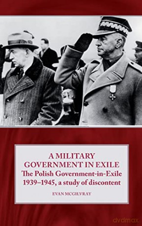 Military Government In Exile - E Mcgilvray [KSIĄŻKA]