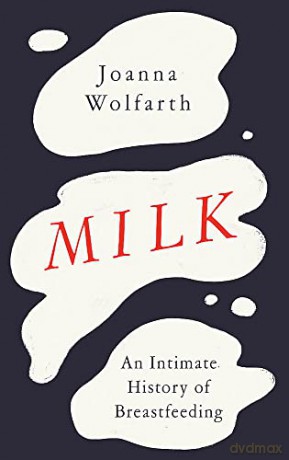 Milk - Joanna Wolfarth [KSIĄŻKA]