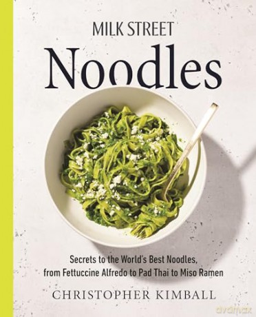 Milk Street Noodles - Christopher Kimball [KSIĄŻKA]