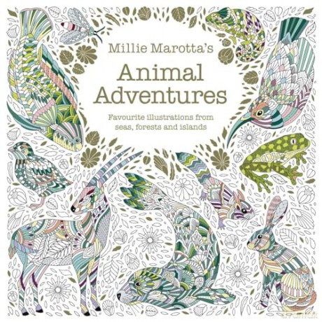 Millie Marottas Animal Adventures - Millie Marotta [KSIĄŻKA]