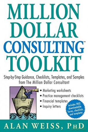Million Dollar Consultingtm Toolkit - Alan Weiss [KSIĄŻKA]