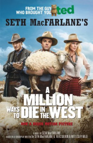 Million Ways To Die In The West - Seth Macfarlane [KSIĄŻKA]