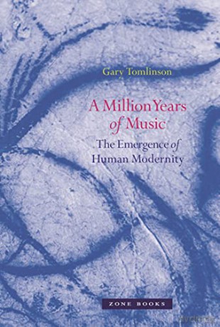 Million Years Of Music - Gary Tomlinson [KSIĄŻKA]
