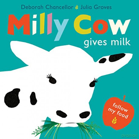 Milly Cow Gives Milk - Deborah Chancellor [KSIĄŻKA]