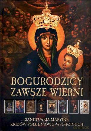 Bogurodzicy Zawsze Wierni [KSIĄŻKA]