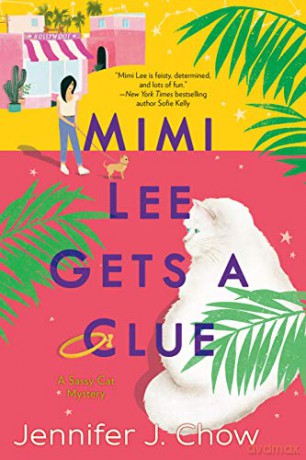 Mimi Lee Gets A Clue - Jennifer J. Chow [KSIĄŻKA]