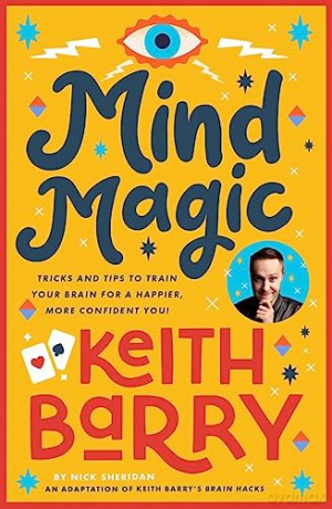 Mind Magic - Keith Barry [KSIĄŻKA]