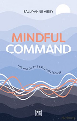Mindful Command - Sally-Anne Airey [KSIĄŻKA]