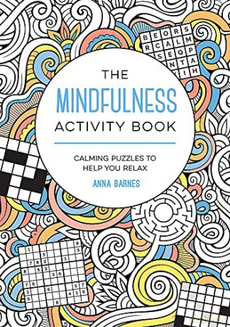 Mindfulness Activity Book - Anna Barnes [KSIĄŻKA]