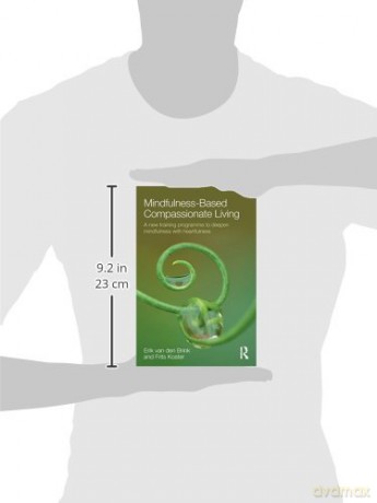 Mindfulness Based Compassionate Living - Erik Van Den Brink [KSIĄŻKA]