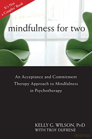 Mindfulness For Two - Wilson Kelly G [KSIĄŻKA]