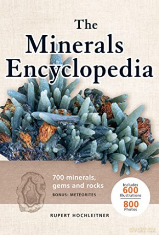 Minerals Encyclopedia - Rupert Hochleitner [KSIĄŻKA]