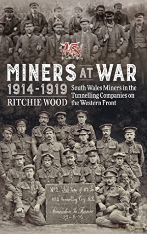 Miners At War 19141919 - R Wood [KSIĄŻKA]