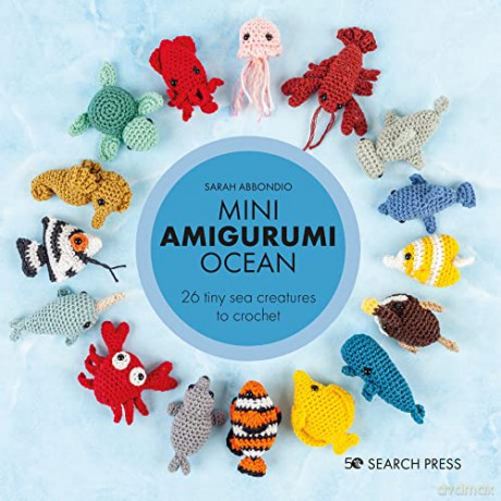 Mini Amigurumi Ocean - Sarah Abbondio [KSIĄŻKA]