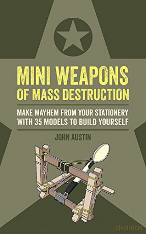 Mini Weapons Of Mass Destruction - John Austin [KSIĄŻKA]
