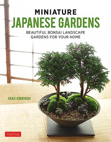 Miniature Japanese Gardens - Kenji Kobayashi [KSIĄŻKA]