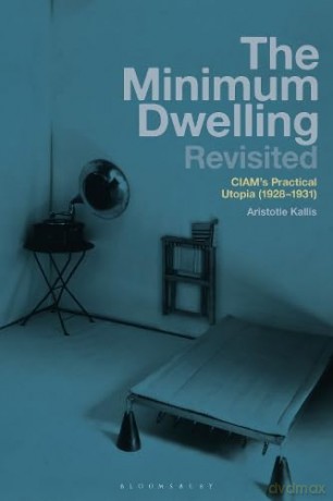 Minimum Dwelling Revisited - Kallis Aristotle [KSIĄŻKA]