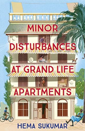Minor Disturbances At Grand Life Apartm - Hema Sukumar [KSIĄŻKA]