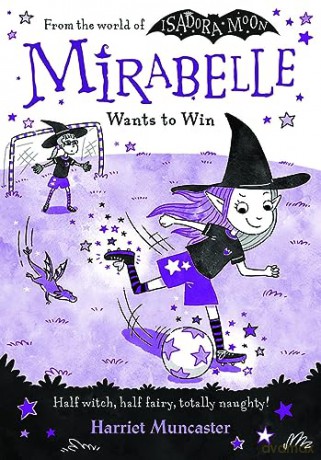 Mirabelle Wants To Win - Harriet Muncaster [KSIĄŻKA]