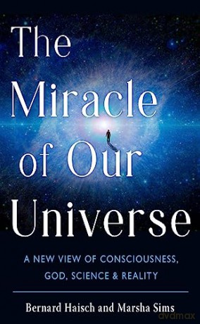 Miracle Of Our Universe - Bernard Haisch [KSIĄŻKA]