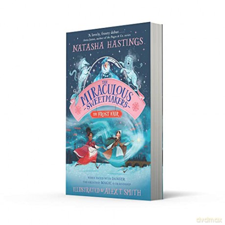 Miraculous Sweetmakers The Frost Fair - Natasha Hastings [KSIĄŻKA]