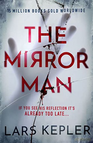 Mirror Man - Lars Kepler [KSIĄŻKA]