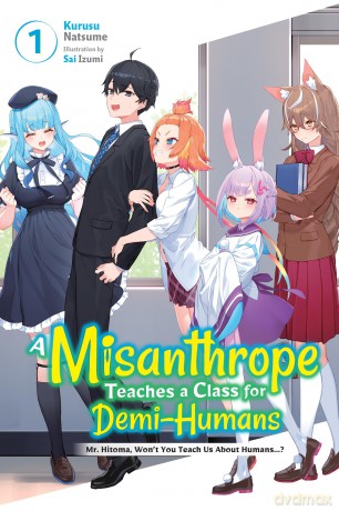 Misanthrope Teaches Class/Demi Humans V1 - Natsume Akatsuki [KSIĄŻKA]