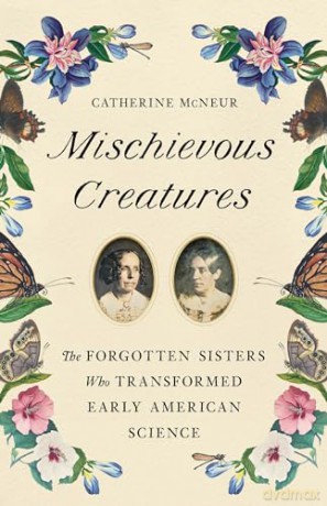 Mischievous Creatures - Catherine Mcneur [KSIĄŻKA]