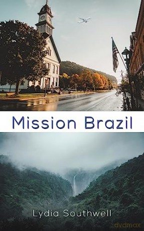 Mission Brazil - Lydia Southwell [KSIĄŻKA]