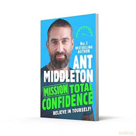 Mission Total Confidence - Ant Middleton [KSIĄŻKA]