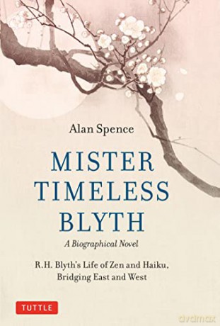 Mister Timeless Blyth A Biographical Nov - Alan Spence [KSIĄŻKA]