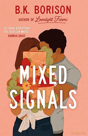 Mixed Signals - B K Borison [KSIĄŻKA]