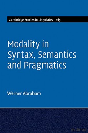 Modality In Syntax Semantics And Pragm - Abraham Werner [KSIĄŻKA]