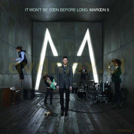 Maroon 5: It Won\'t Be Soon Before Long [CD]