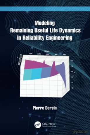Modeling Remaining Useful Life Dynamics - Pierre Dersin [KSIĄŻKA]
