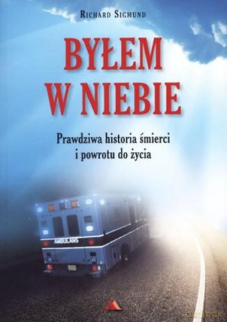 Byłem W Niebie - Sigmund Richard [KSIĄŻKA]