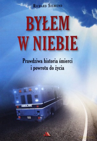 Byłem W Niebie - Sigmund Richard [KSIĄŻKA]