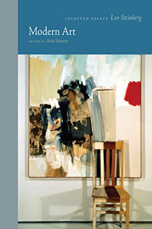 Modern Art Selected Essays - Leo Steinberg [KSIĄŻKA]