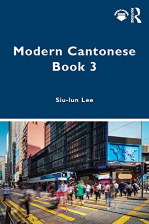 Modern Cantonese Book 3 - Siu-Lun Lee [KSIĄŻKA]