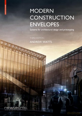 Modern Construction Envelopes - Andrew Watts [KSIĄŻKA]