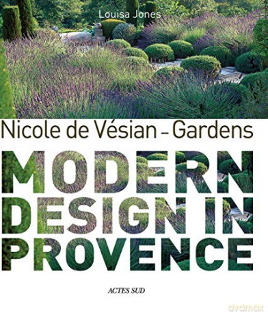 Modern Design In Provence - Nicole De Vesian [KSIĄŻKA]