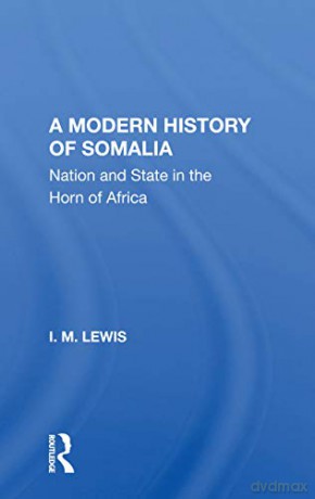 Modern History Of Somalia - I.M. Lewis [KSIĄŻKA]