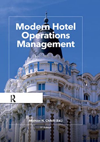 Modern Hotel Operations Management - Michael Chibili [KSIĄŻKA]