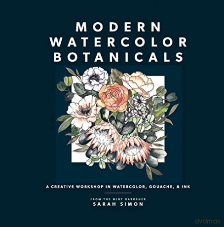 Modern Watercolor Botanicals - Sarah Simon [KSIĄŻKA]