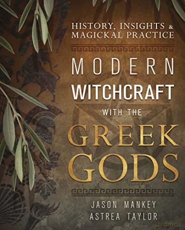 Modern Witchcraft With The Greek Gods - Jason Mankey [KSIĄŻKA]