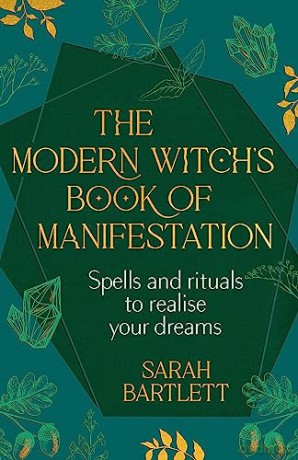 Modern Witchs Guide To Manifesting - Sarah Bartlett [KSIĄŻKA]