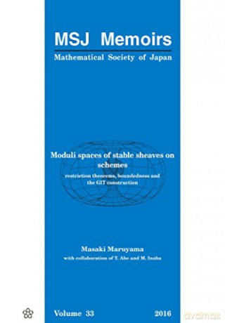 Moduli Spaces Of Stable Sheaves On Schem - Masaki Maruyama [KSIĄŻKA]
