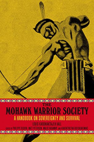 Mohawk Warrior Society The [KSIĄŻKA]