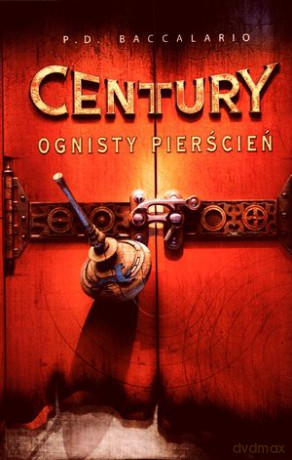 Century 1 Ognisty Pierścień - Baccalario [KSIĄŻKA]